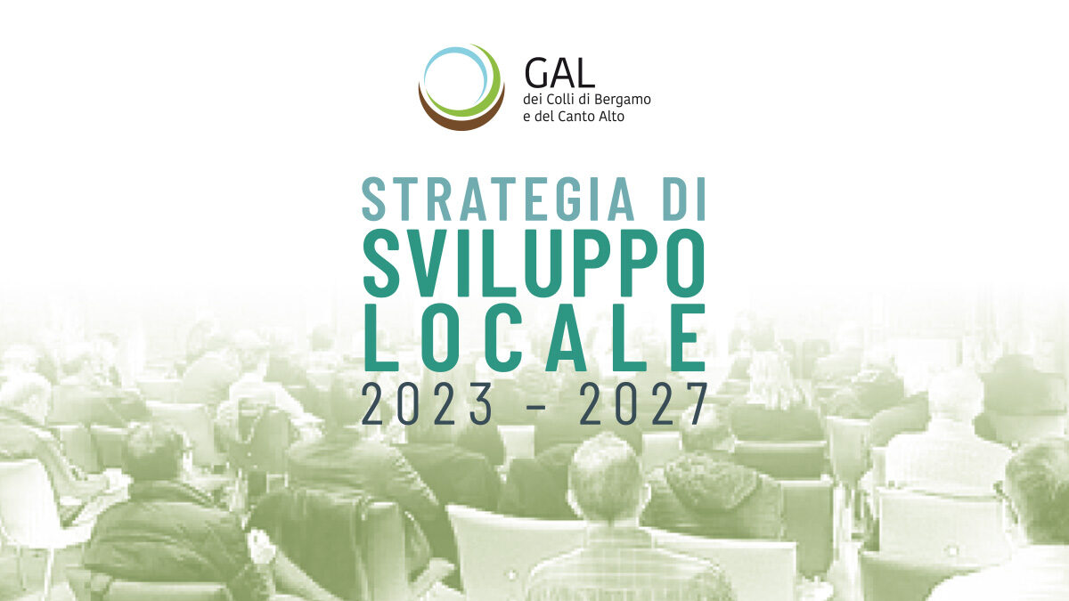 Assemblea - Strategia di Sviluppo Locale 2023 – 2027